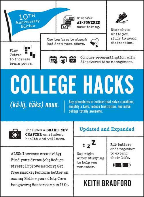 Book cover of College Hacks: 10th Anniversary Edition (Life Hacks Series)