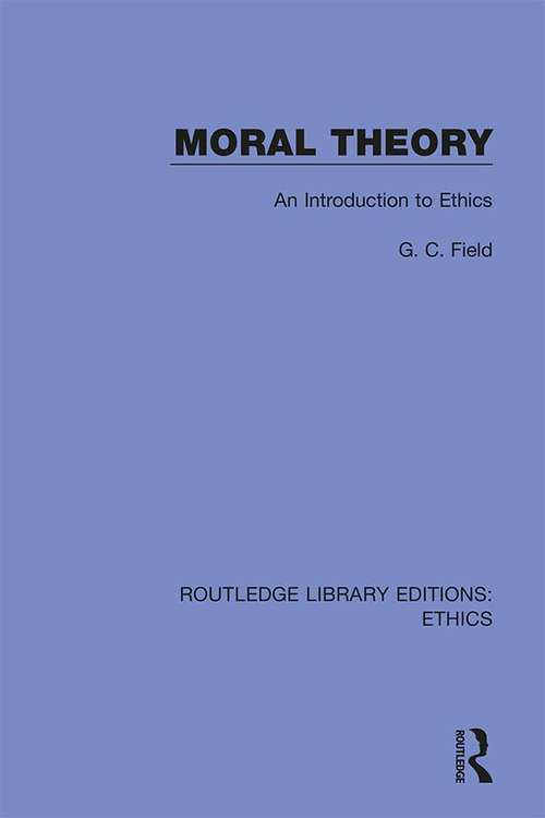Book cover of Moral Theory: An Introduction to Ethics