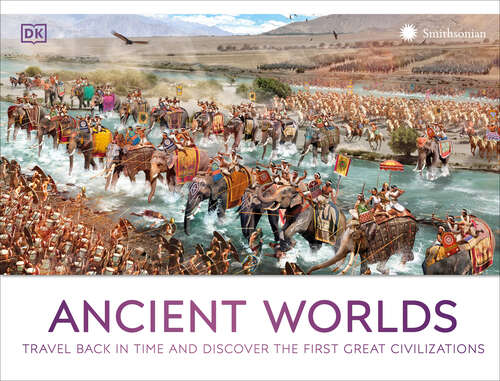 Book cover of Ancient Worlds (DK Panorama)