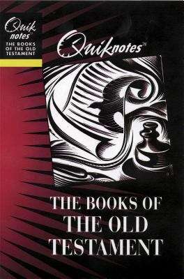 The Books of the Old Testament (Quik Notes)