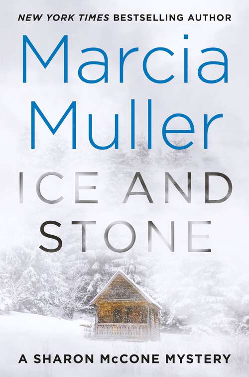 Book cover of Ice and Stone (A Sharon McCone Mystery #35)