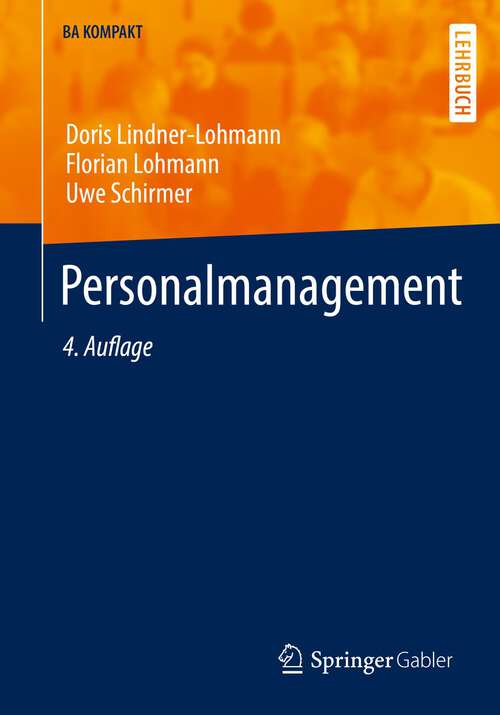 Book cover of Personalmanagement: Handlungsmaßnahmen Und Best Practices Zum Demografieorientierten Personalmanagement (4. Aufl. 2023) (BA KOMPAKT)