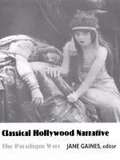 Classical Hollywood Narrative: The Paradigm Wars