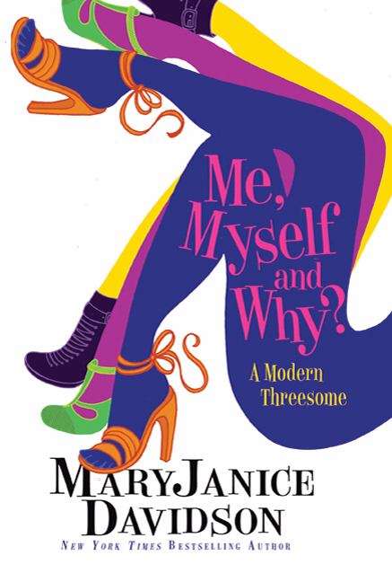 Me, Myself, and Why? (BOFFO, Book #1)