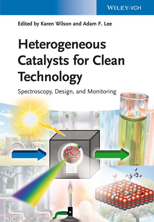 Heterogeneous Catalysts for Clean Technology