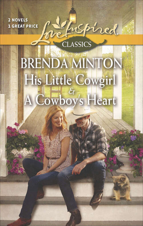 Book cover of His Little Cowgirl and A Cowboy's Heart