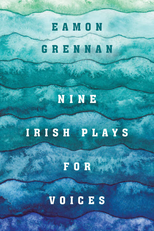 Book cover of Nine Irish Plays for Voices