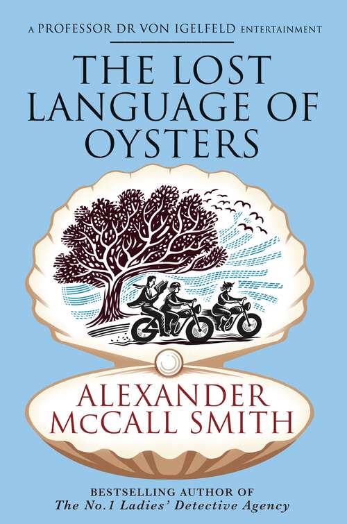 Book cover of The Lost Language of Oysters (Professor Dr Moritz-Maria von Igelfeld)