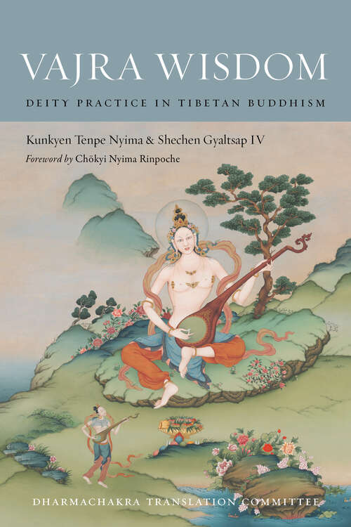 Book cover of Vajra Wisdom: Deity Practice in Tibetan Buddhism