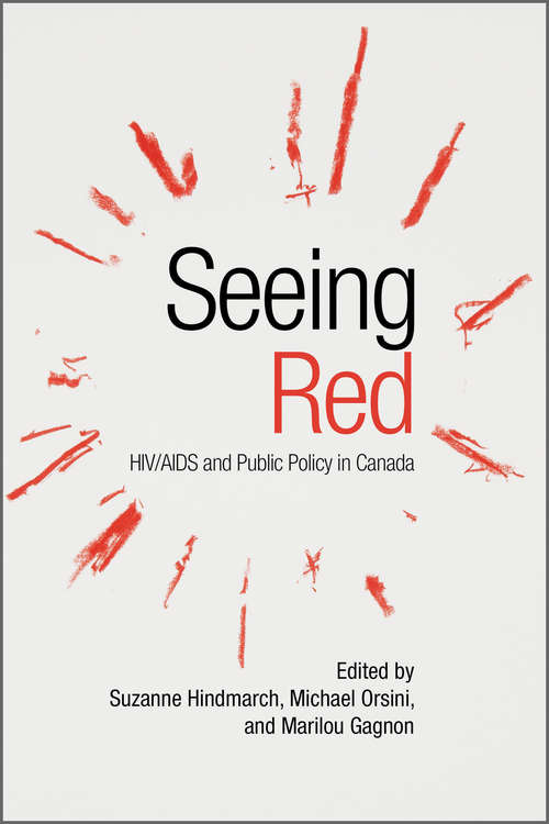 Seeing Red: HIV/AIDS and Public Policy in Canada