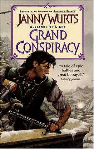 Book cover of Grand Conspiracy (Wars of Light and Shadow #5: Alliance of Light #2)