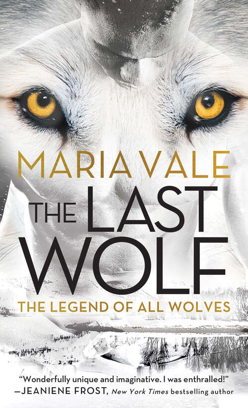 Book cover of The Last Wolf (The Legend of All Wolves #1)