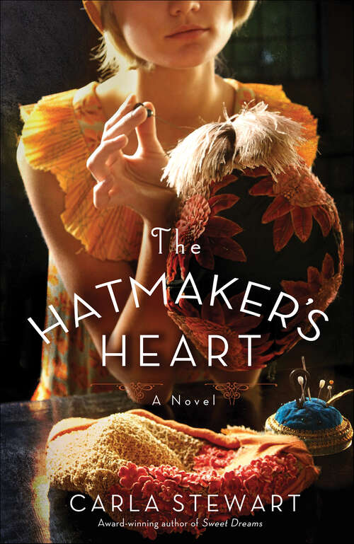 Book cover of Hatmaker's Heart: A Novel