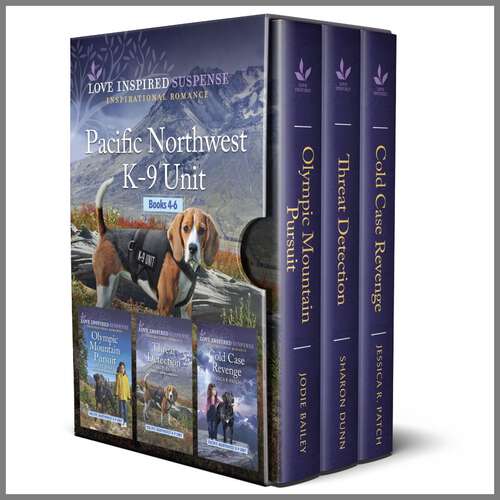 Book cover of Pacific Northwest K-9 Unit Books 4-6: A Thrilling Suspense Collection (Original)