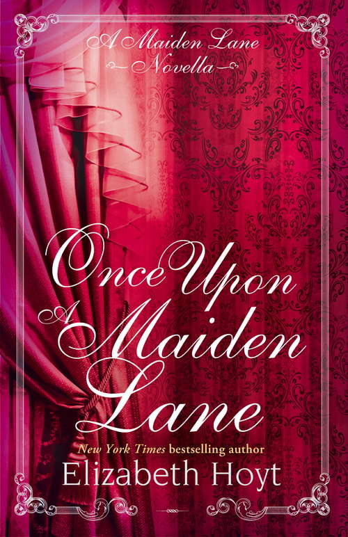 Book cover of Once Upon a Maiden Lane: A Maiden Lane novella: A Maiden Lane Novella (Maiden Lane Novella #3)
