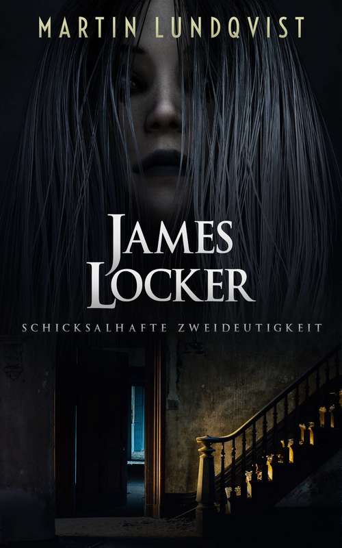 Book cover of James Locker: Schicksalhafte Zweideutigkeit