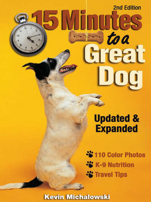 Book cover of 15 Minutes to a Great Dog