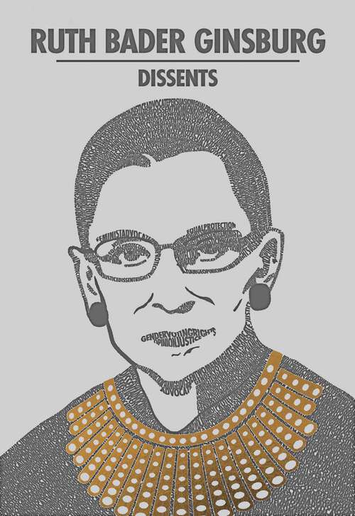 Book cover of Ruth Bader Ginsburg Dissents (Word Cloud Classics)