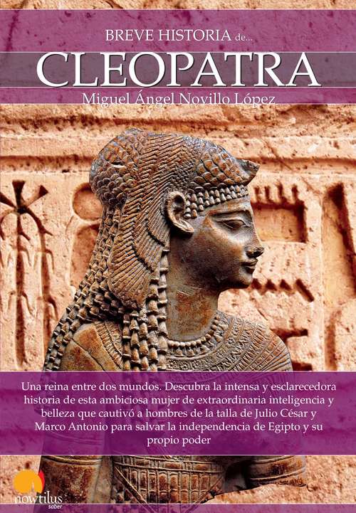 Book cover of Breve historia de Cleopatra (Breve Historia)