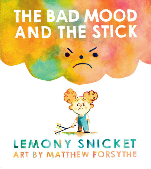 Book cover of The Bad Mood and the Stick