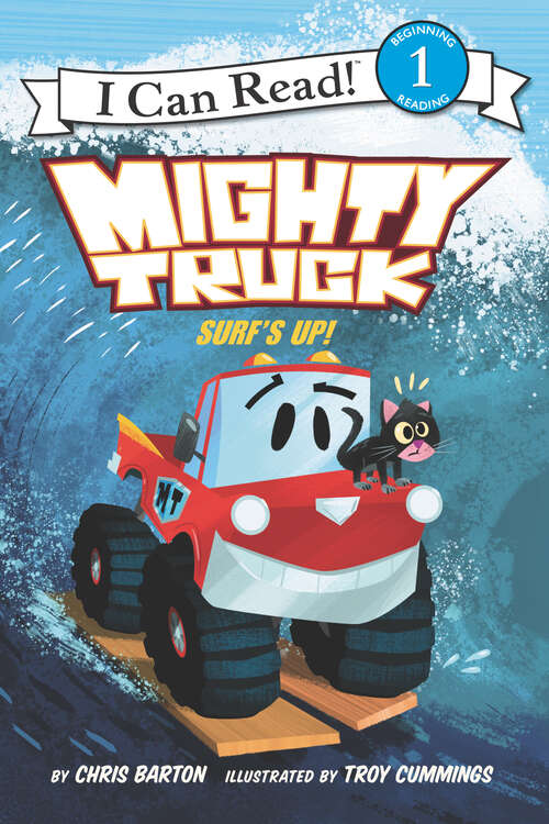 Book cover of Mighty Truck: Surf's Up! (I Can Read Level 1)