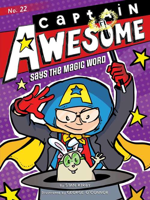Book cover of Captain Awesome Says the Magic Word (Captain Awesome #22)