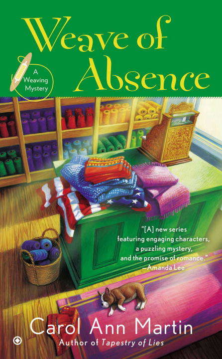 Weave of Absence: A Weaving Mystery