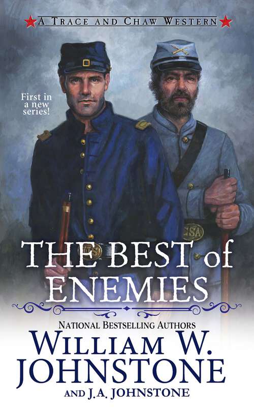 Book cover of The Best of Enemies (A Trace and Chaw Western)