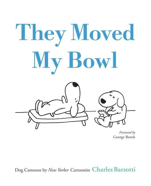 Book cover of They Moved My Bowl