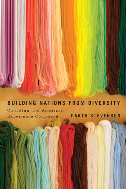 Book cover of Building nations from diversity: Canadian and American experience compared