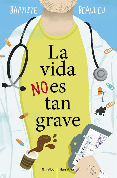 Book cover of La vida no es tan grave