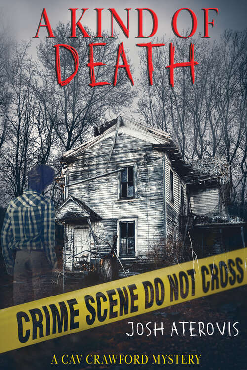 Book cover of A Kind of Death (Cav Crawford Mysteries #1)