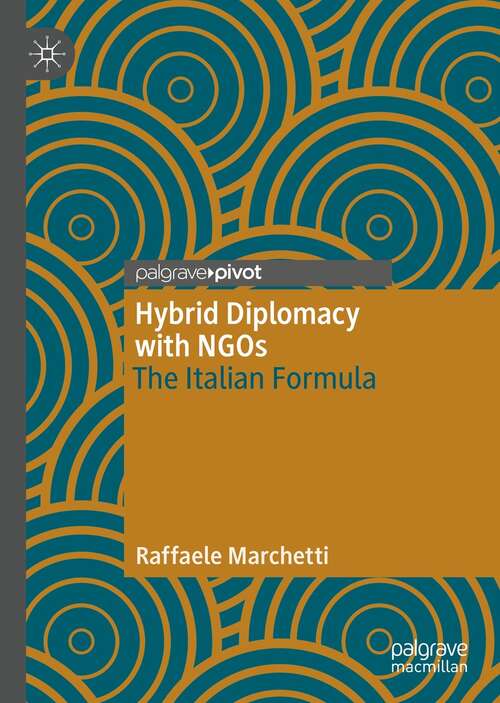 Hybrid Diplomacy with NGOs: The Italian Formula