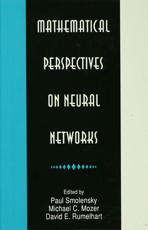 Mathematical Perspectives on Neural Networks (Developments in Connectionist Theory Series)
