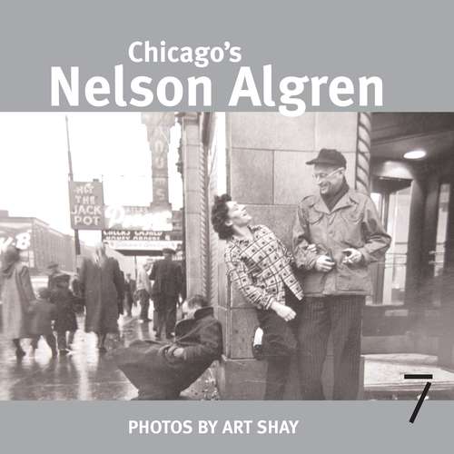 Book cover of Chicago's Nelson Algren
