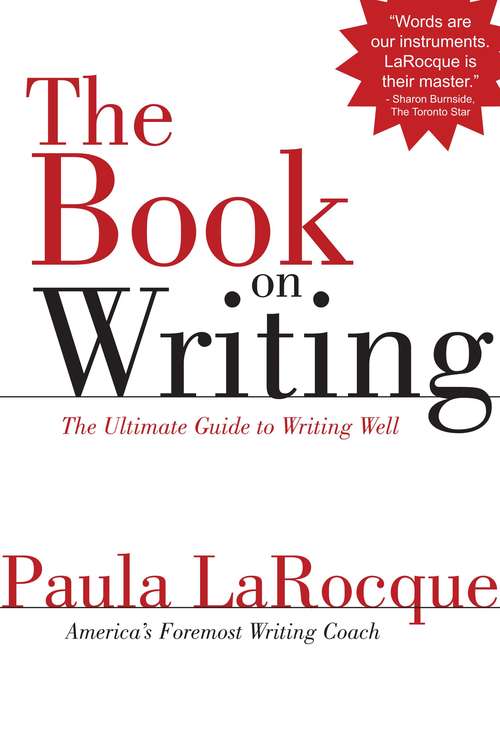 Book cover of The Book On Writing: The Ultimate Guide To Writing Well
