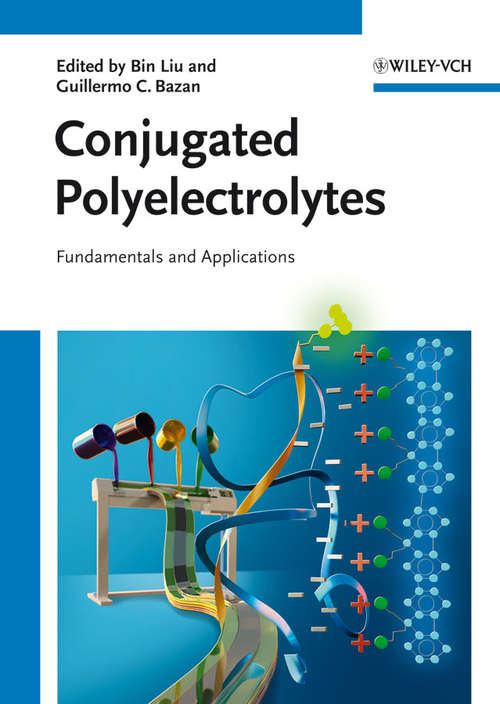 Conjugated Polyelectrolytes: Fundamentals and Applications