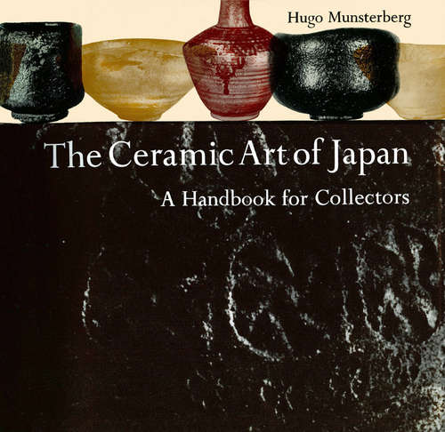 Book cover of The Ceramic Art of Japan