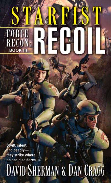 Recoil: Starfist Force Recon Book 3