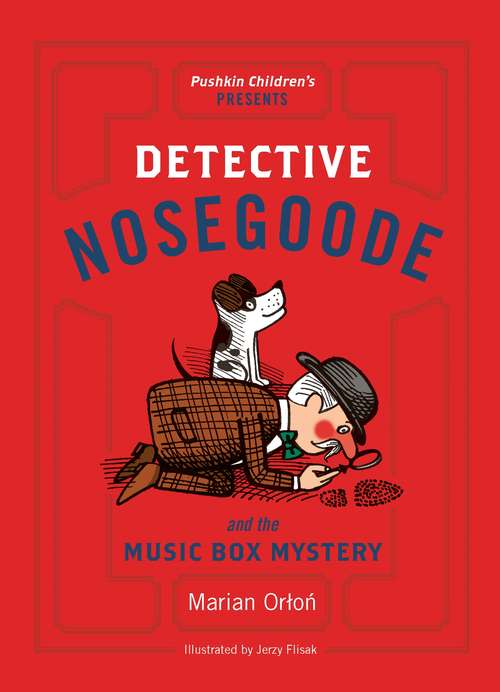 Book cover of Detective Nosegoode and the Music Box Mystery