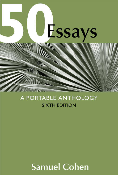 Book cover of 50 Essays: A Portable Anthology (Sixth Edition)
