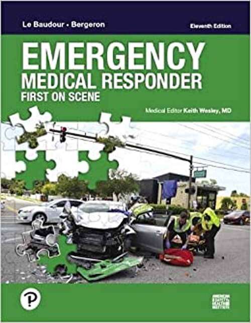 Emergency Medical Responder: First On Scene