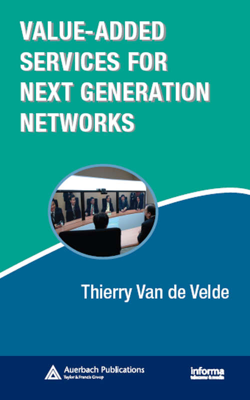 Value-Added Services for Next Generation Networks