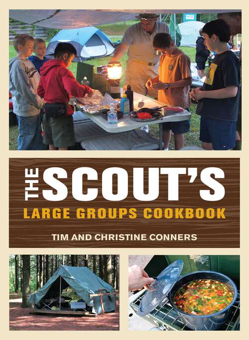 Book cover of Scout's Large Groups Cookbook