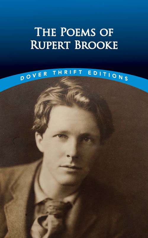 Book cover of The Poems of Rupert Brooke (Dover Thrift Editions)
