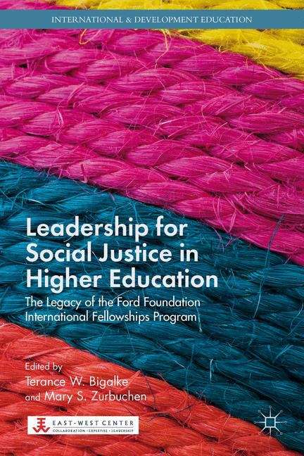 Leadership for Social Justice in Higher Education