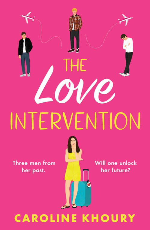 Book cover of The Love Intervention: A spicy, whirlwind second chance romance