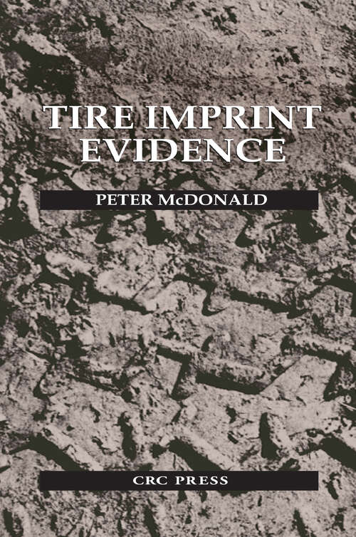 Book cover of Tire Imprint Evidence (Practical Aspects of Criminal and Forensic Investigations)