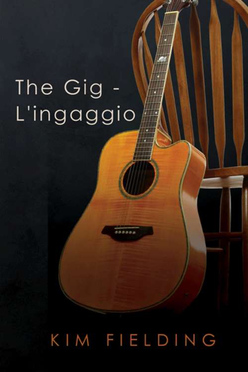 Book cover of The Gig - L'ingaggio (Senza parole #2)