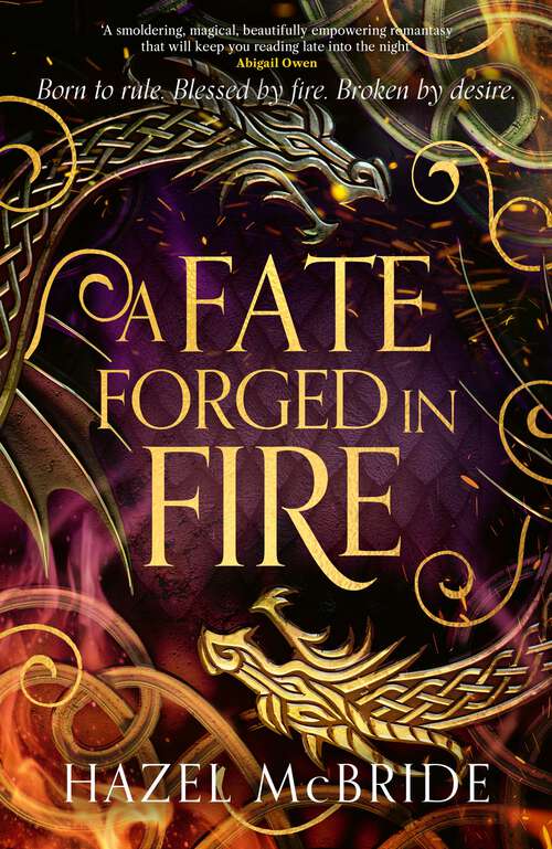 Book cover of A Fate Forged in Fire: Discover your next romantasy obsession! (Bonded to Beasts, Book 1) (Bonded to Beasts)